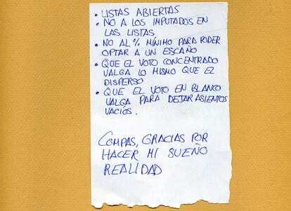 Listas abiertas. No a los imputados en las listas. No al % mínimo para poder optar a un escaño. Que el voto concentrado valga lo mismo que el disperso. Que el voto en blanco valga para dejar asientos vacíos. Compas, gracias por hacer mi sueño realidad.