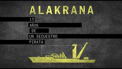 Vídeo | ‘Alakrana: 15 años de un secuestro pirata’