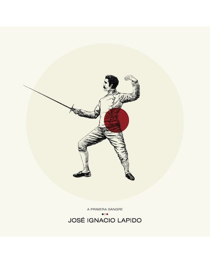 José Ignacio Lapido, ‘A primera sangre’