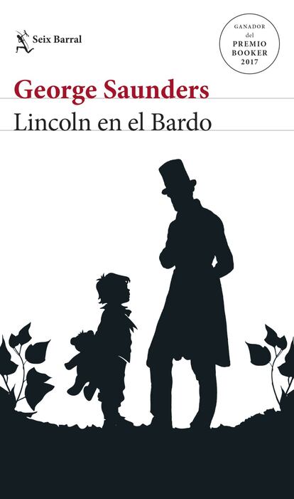 Estados Unidos, 1862. Con solo 11 años, muere Willie Lincoln. Devastado por la pérdida, Abraham Lincoln lo visita en el cementerio. El alma del pequeño ha quedado atrapada en el Bardo, el limbo de los tibetanos, donde se manifiesta un trabajo de ingeniería polifónica que caracteriza a esta ambiciosa primera novela, ganadora del Booker. Para entrar en ella debemos suspender nuestros justificados prejuicios contra la mitomanía americana y dejarnos llevar por esta emocionante fábula sobre el duelo. - 'Lincoln en el Bardo'. George Saunders. Traducción de Javier Calvo Perales. Seix Barral.