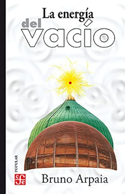 Portada de 'La energía del vacío', de Bruno Arpaia.