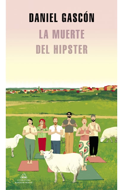 portada 'La muerte del hipster', DANIEL GASCÓN. EDITORIAL LITERATURA RANDOM HOUSE