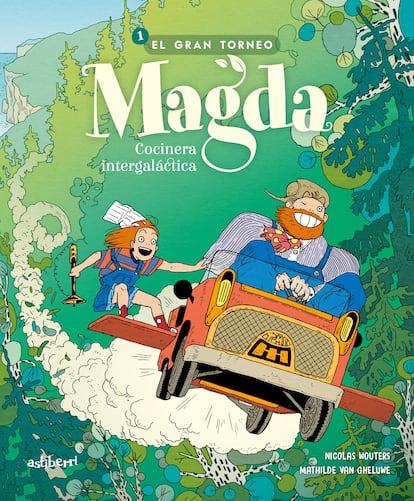 'Magda, cocinera intergaláctica 1. El gran torneo', de Mathilde Van Gheluwe (ilustradora) y Nicolas Wouters (guion). Astiberri Ediciones ha editado los dos primeros tomos y este año publicará también el tercero.