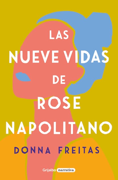 La escritora y profesora de escritura creativa publica ‘Las nueve vidas de Rose Napolitano’.