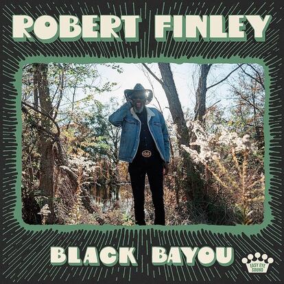 Portada de ‘Black Bayou’, disco de Robert Finley.