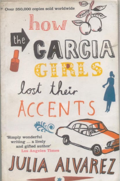 Cómo las hermanas García perdieron su acento, de Julia Álvarez (1992). Entre temas tales como hacerse mayor y el cambio y asimilación de una nueva cultura, la narración de la autora dominico-americana vuelve a mezclar la autobiografía con la ficción, narrando cómo unas jóvenes inmigrantes se ven afectadas por la terrible sensación de pertenecer a dos culturas y a ninguna a la vez.