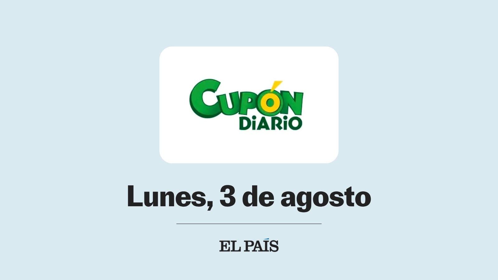 Cupón diario de la ONCE: comprobar sorteo del lunes 3 de agosto