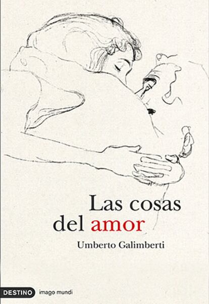 Portada del libro 'Las cosas del amor' de Umberto Galimberti