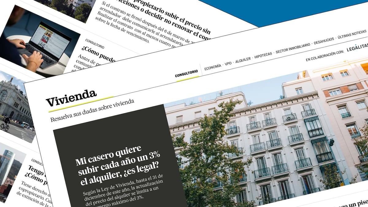 EL PAÍS refuerza su cobertura sobre la vivienda y crea un consultorio legal