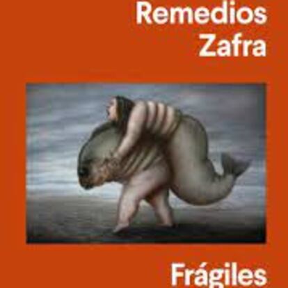 Portada Frágiles Remedios Zafra
