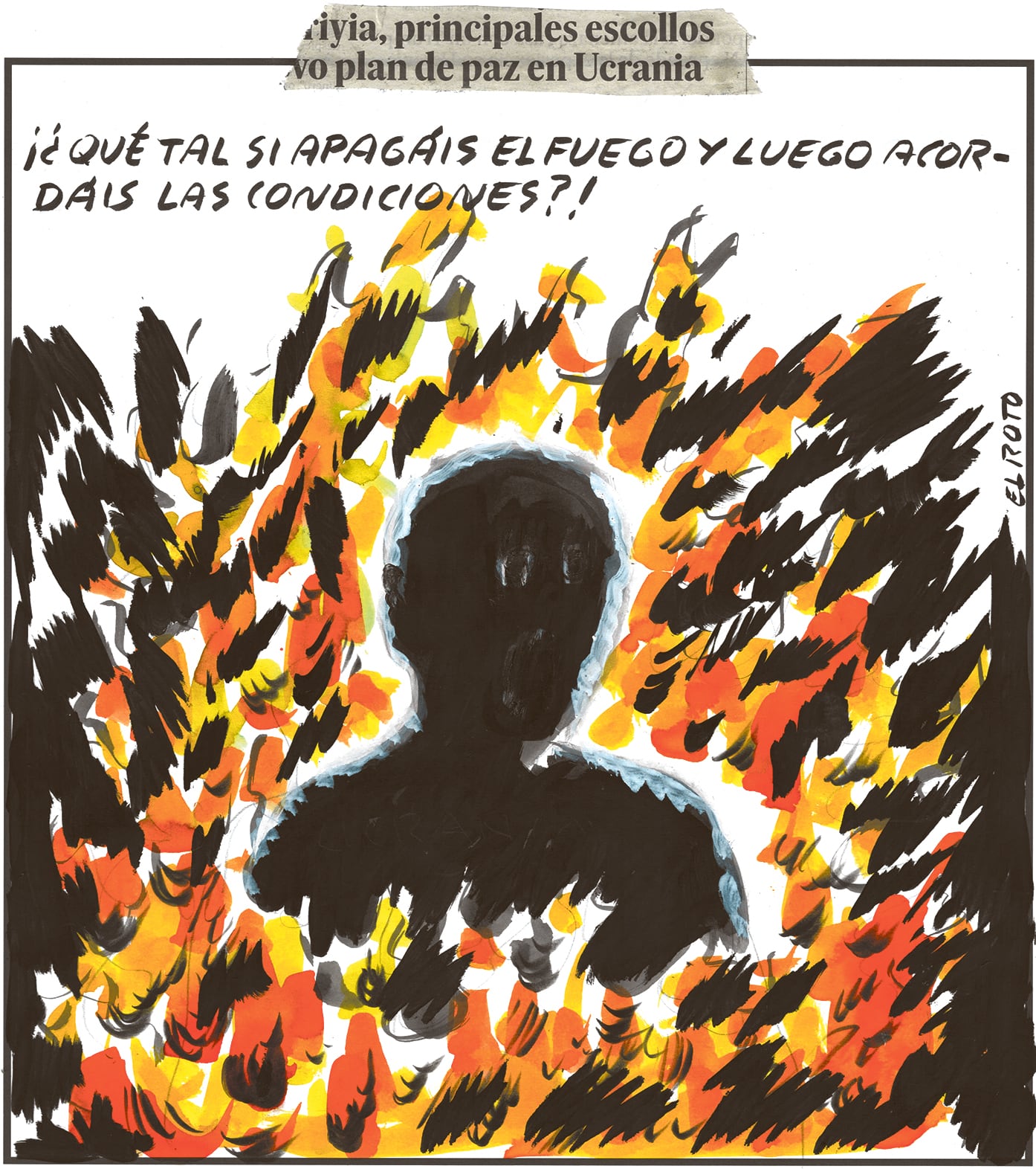 El Roto: Primero, el fuego