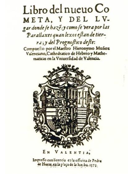 Portada del <i>Libro del nuevo cometa</i> (1573) del astrónomo Jerónimo Muñoz, recogida en la <i>Introducción a la Astronomía y la Geografía</i>, coordinado por Víctor Navarro Brotons, Consell Valencià de Cultura.