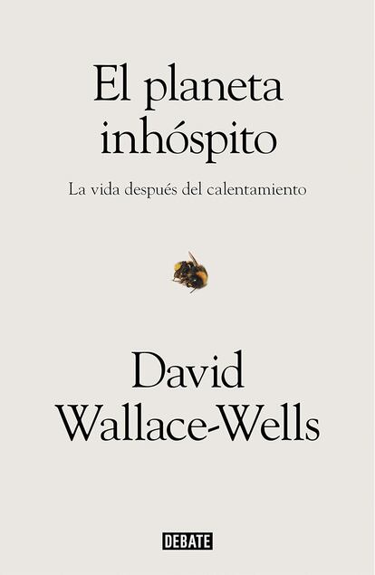 Portada de 'El planeta inhóspito', de David Wallace-Wells.