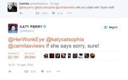 Una fan le pregunta en Twitter a Katy perry si colaboraría con Taylor Swift. A lo que Katy responde: "Si ella me pide perdón, ¡claro!".