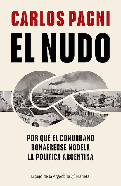 Portada de 'El nudo', de Carlos Pagni.