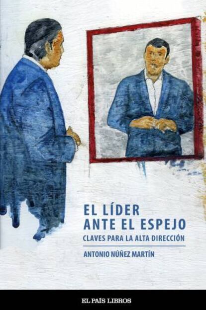 Portada del libro 'El líder ante el espejo'