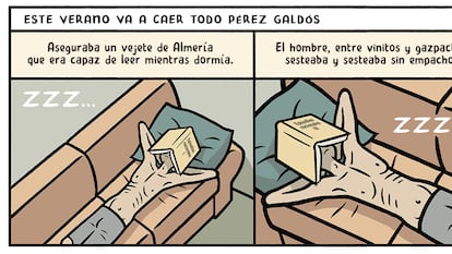 Trampantojo: Este verano va a caer todo Pérez Galdós