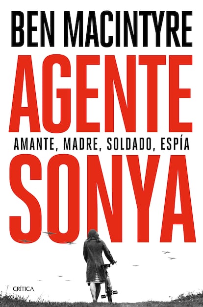 Portada de 'Agente Sonya', de Ben Macintyre.