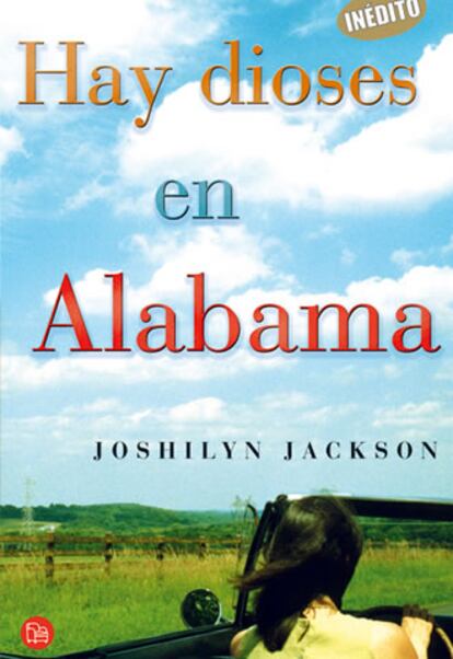 Portada del libro &#39;Hay dioses en Alabama&#39; de Joshilyn Jackson