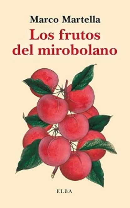 Portada del libro Los frutos del Mirobolano.
