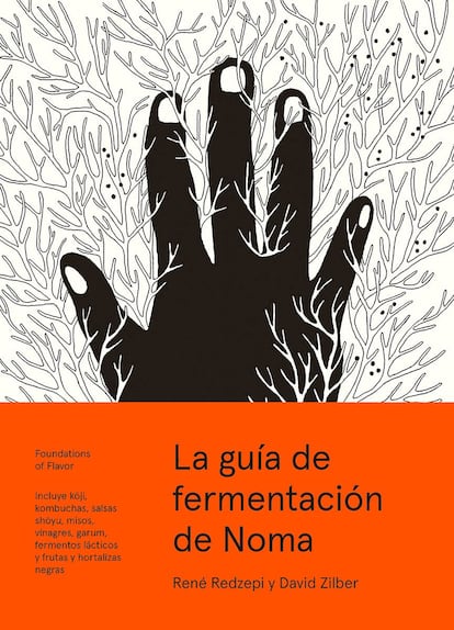 'La guía de la fermentación de Noma', de René Redzepi y David Zilber.