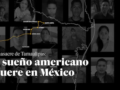 La portada del especial 'La masacre de Tamaulipas: el sueño americano muere en México'.