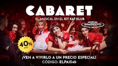 Vive ‘Cabaret, el musical en el Kit Kat Klub’ a un precio muy especial