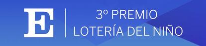 Pinche aquí y consulte toda la información sobre el tercer premio de la Lotería del Niño.