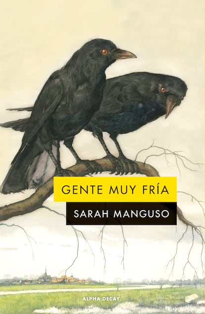 Portada de 'Gente muy fría', de Sarah Manguso.