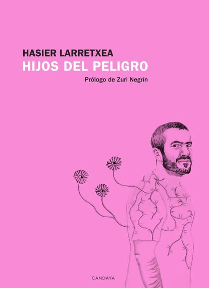 Portada de ‘Hijos del peligro’, de Hasier Larretxea.