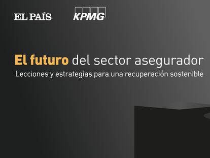 ¿Cuál es el futuro del sector asegurador?