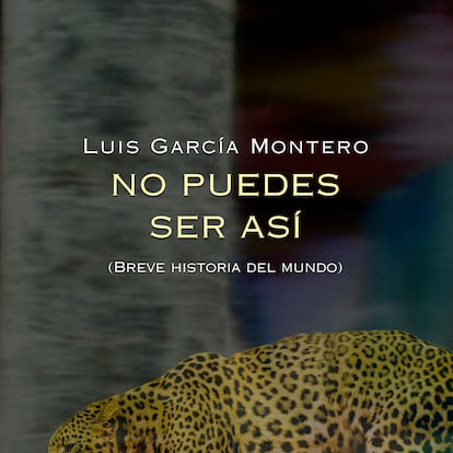 portada 'No puedes ser así', LUIS GARCÍA MONTERO. EDITORIAL VISOR POESÍA