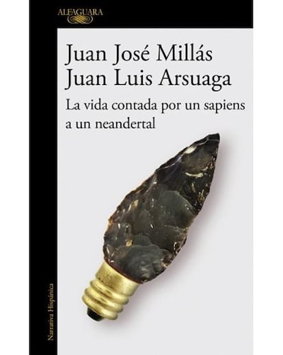 El ingenio de Millás y la sabiduría de Arsuaga se unen en un libro para contar la vida como la más apasionante de las historias. Ambos recorren escenarios que recuerdan vestigios de lo que se fue y explican lo que se es ahora.
Precio: 17,95 euros.