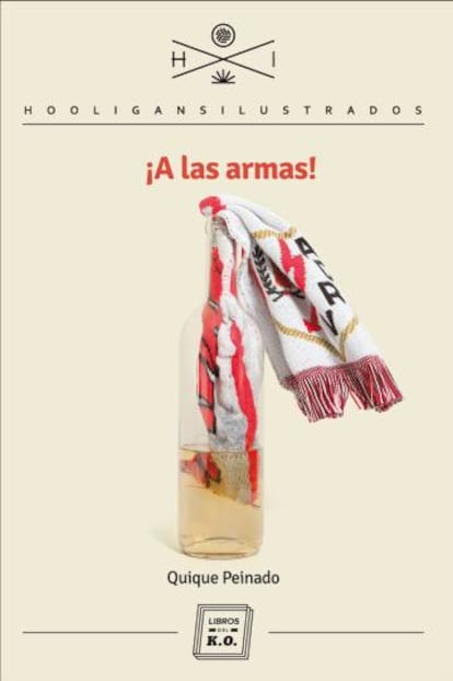 Portada del libro &quot;&iexcl;A las armas!&quot;, de Quique Peinado.