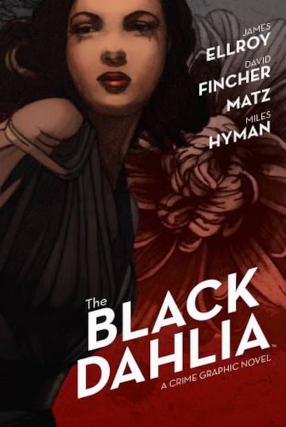 Portada del tebeo de 'La dalia negra' con Matz y David Fincher como creadores.