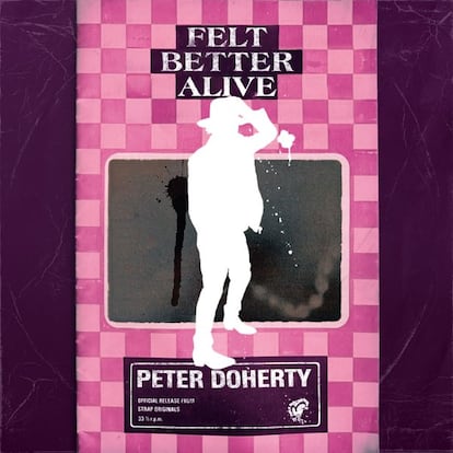 Portada del disco ‘Felt Better Alive’, de Pete Doherty.