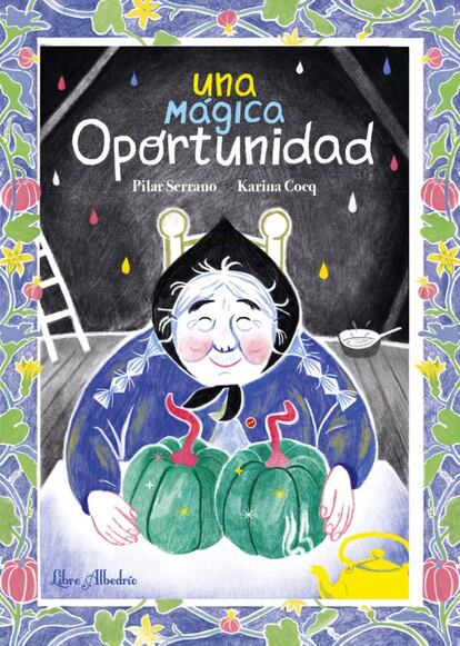 Portada de 'Una mágica oportunidad', de Pilar Serrano. EDITORIAL LIBRE ALBEDRÍO EDICIONES