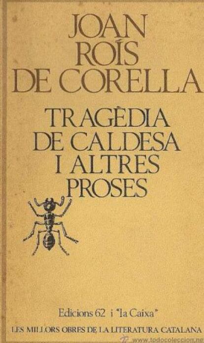 Una edici&oacute; moderna de les obres de Joan Ro&iacute;s de Corella.