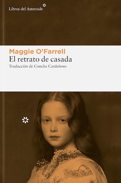 Portada de 'El retrato de casada', de Maggie O'Farrell. EDITORIAL LIBROS DEL ASTEROIDE