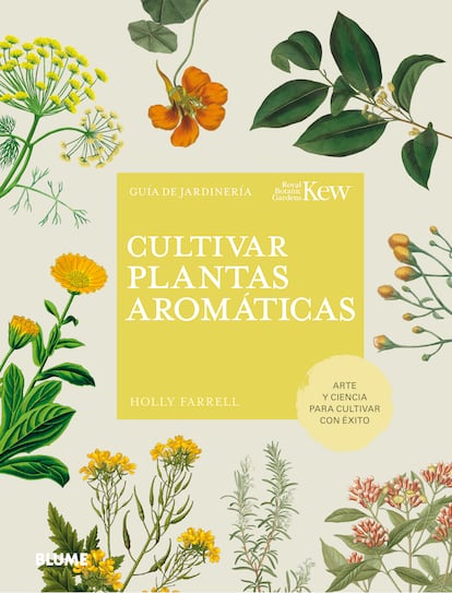 Portada del libro 'Cultivar plantas aromáticas', de Holly Farrell (Editorial Blume).