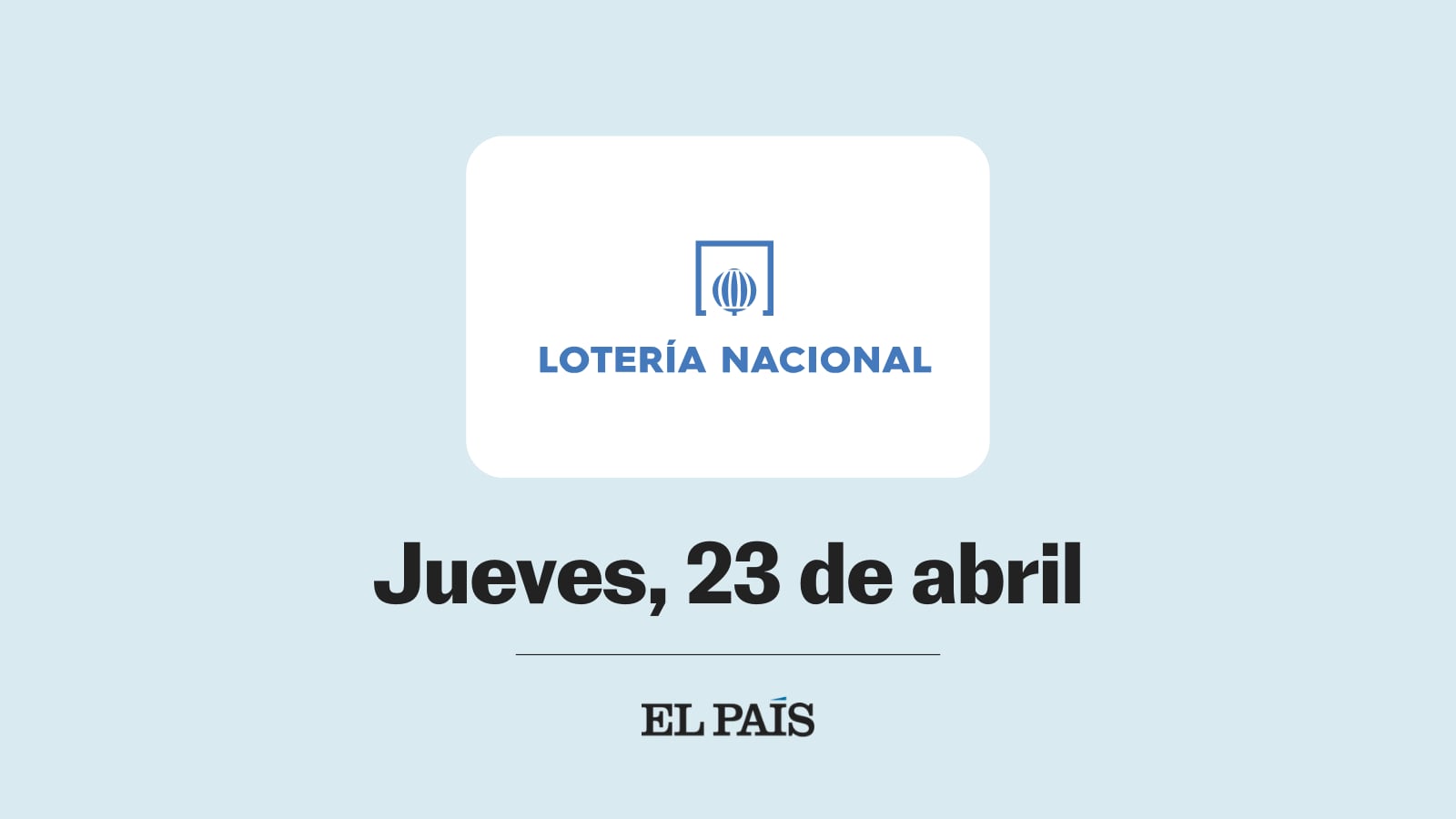 Lotería Nacional: comprobar sorteo del jueves 23 de abril
