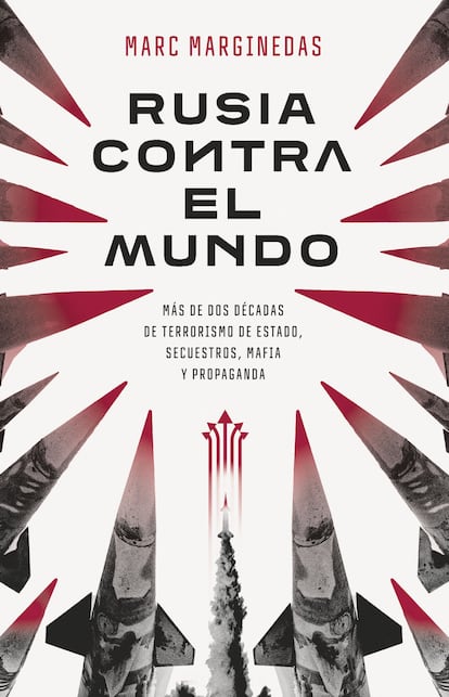 Portada de 'Rusia contra el mundo', de Marc Marginedas