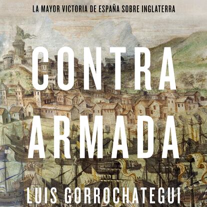 Portada del libro 'Contra Armada', de Luis Gorrachategui.