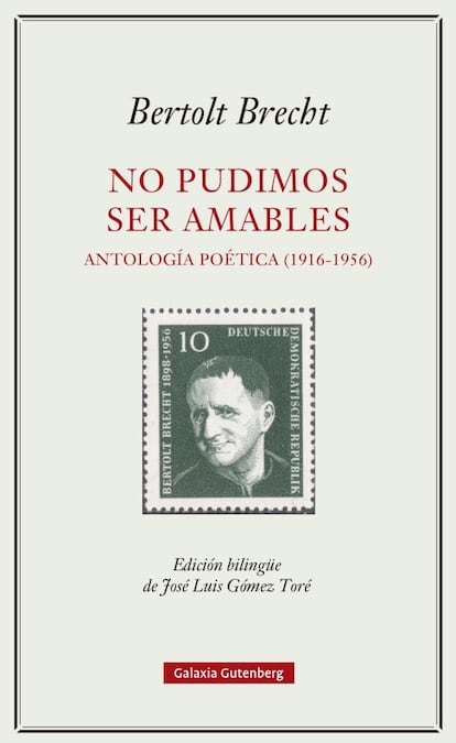 Portada de 'No pudimos ser amables. Antología poética (1916-1956)', de Bertolt Brecht.