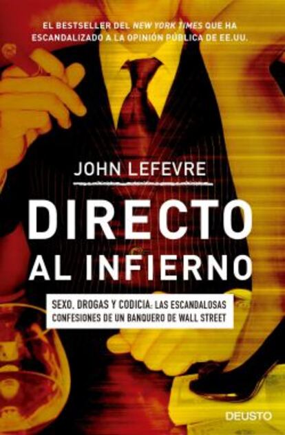 'Directo al infierno' se ha convertido en un 'bestseller' en Estados Unidos.