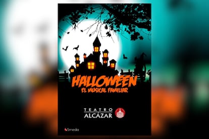 Cartel de 'Halloween, el musical familiar', un espectáculo que podrás ver en el Teatro Alcázar.