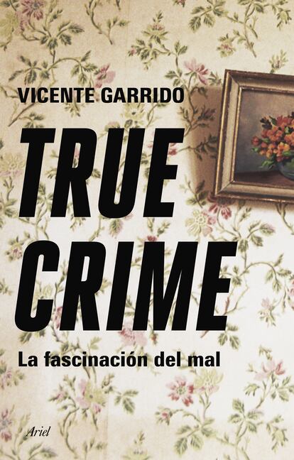 Portada de 'True crime', de Vicente Garrido.