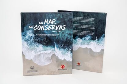 La conservera Grupo Consorcio presenta el libro solidario 'Un Mar de Conservas' (12 euros), con 27 recetas de anchoa, bonito y atún, elaboradas por tres cocineros cántabros, Ignacio Solana, Sergio Bastard y José Manuel de Dios. Los beneficios irán destinados de manera íntegra a la Federación Española de Bancos de Alimentos (Fesbal) para ayudar a las personas más vulnerables. www.tiendaconsorcio.com