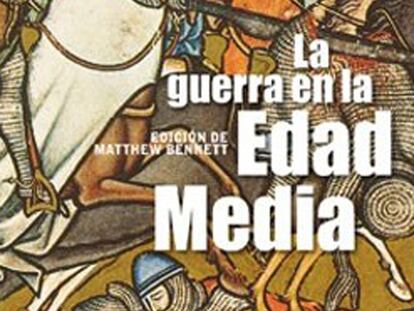 Portada del libro 'La guerra en la Edad Media'.