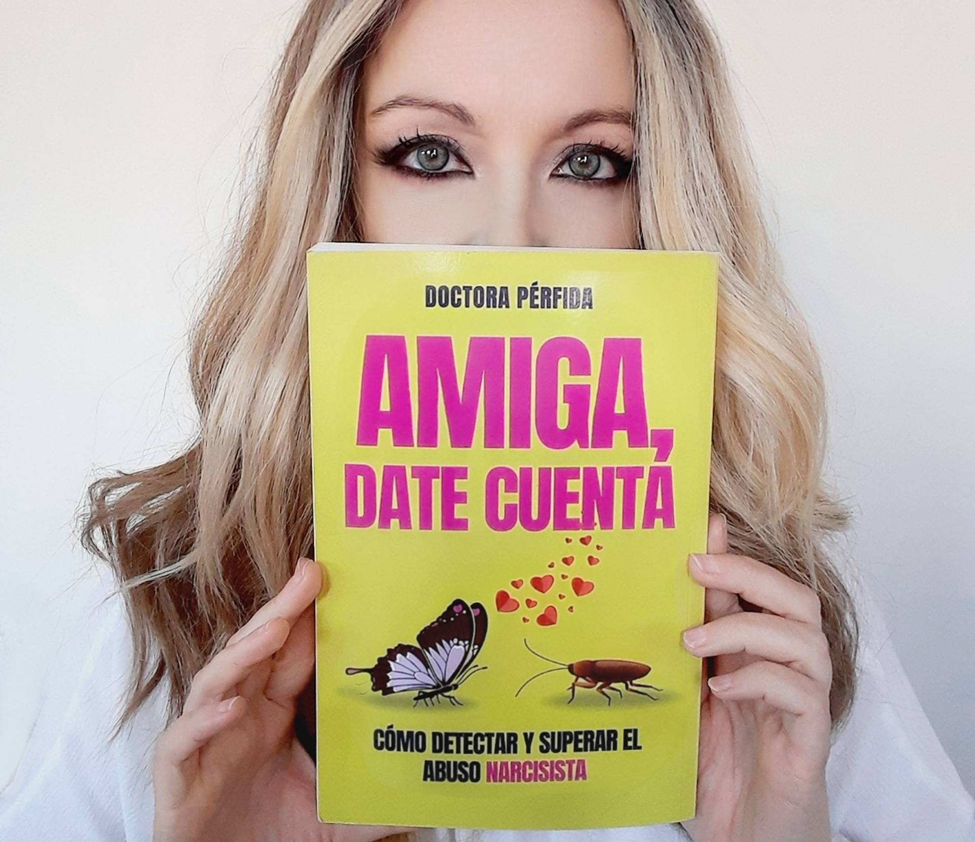 La Doctora Pérfida, autora de los libros ‘Amiga, date cuenta’ y ‘Me cago en el amor’, en una foto cedida por ella.